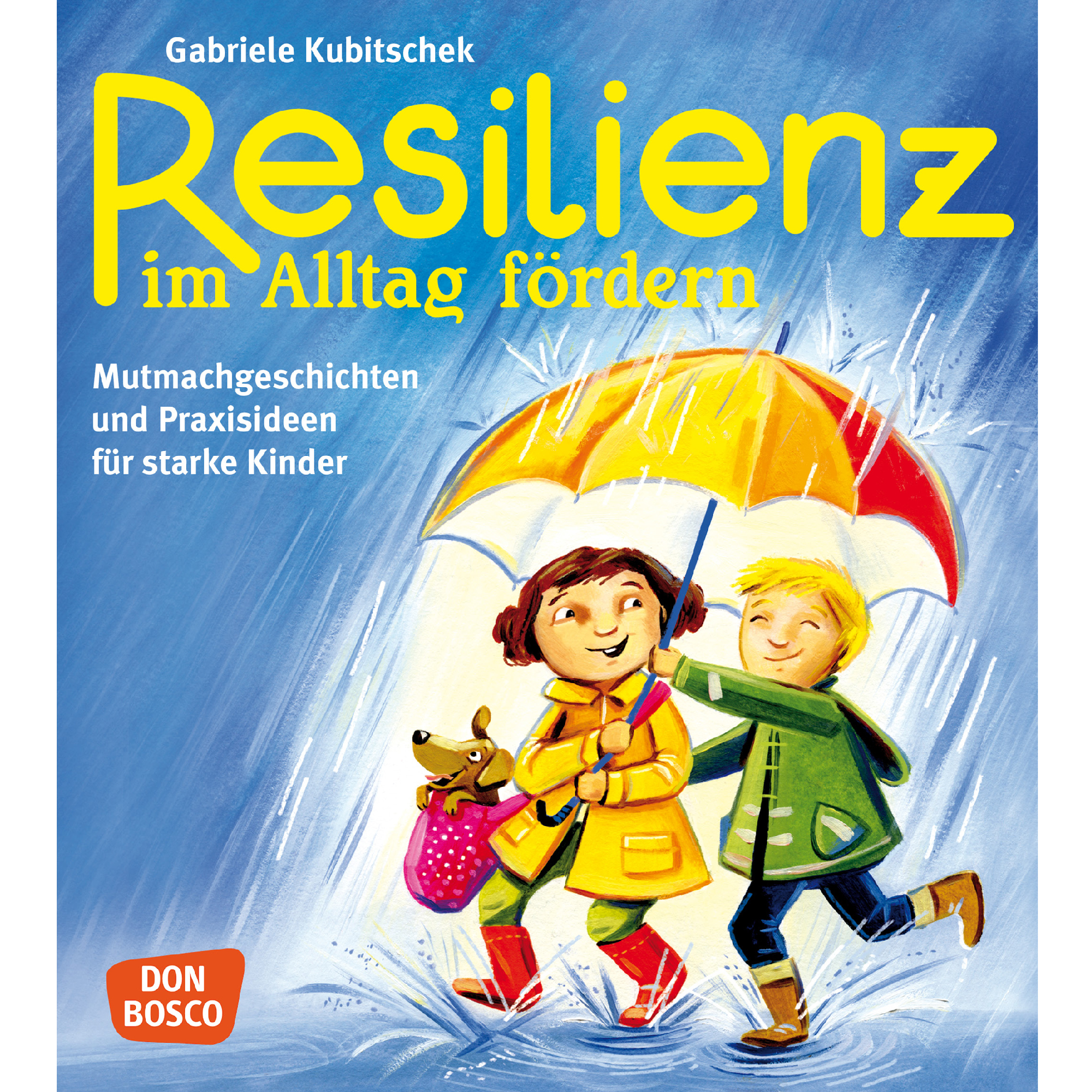 Resilienz im Alltag fördern