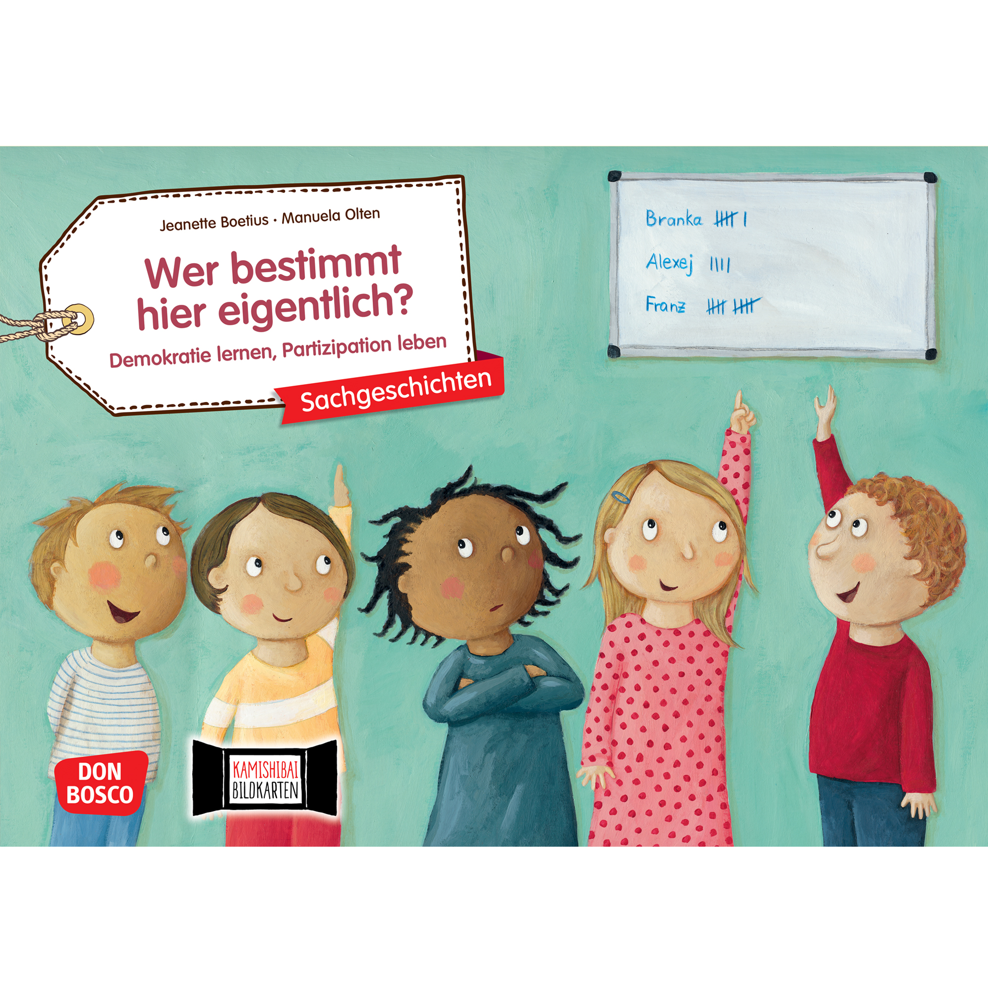 Wer bestimmt hier eigentlich? Demokratie lernen, Partizipation leben. Kamishibai Bildkartenset