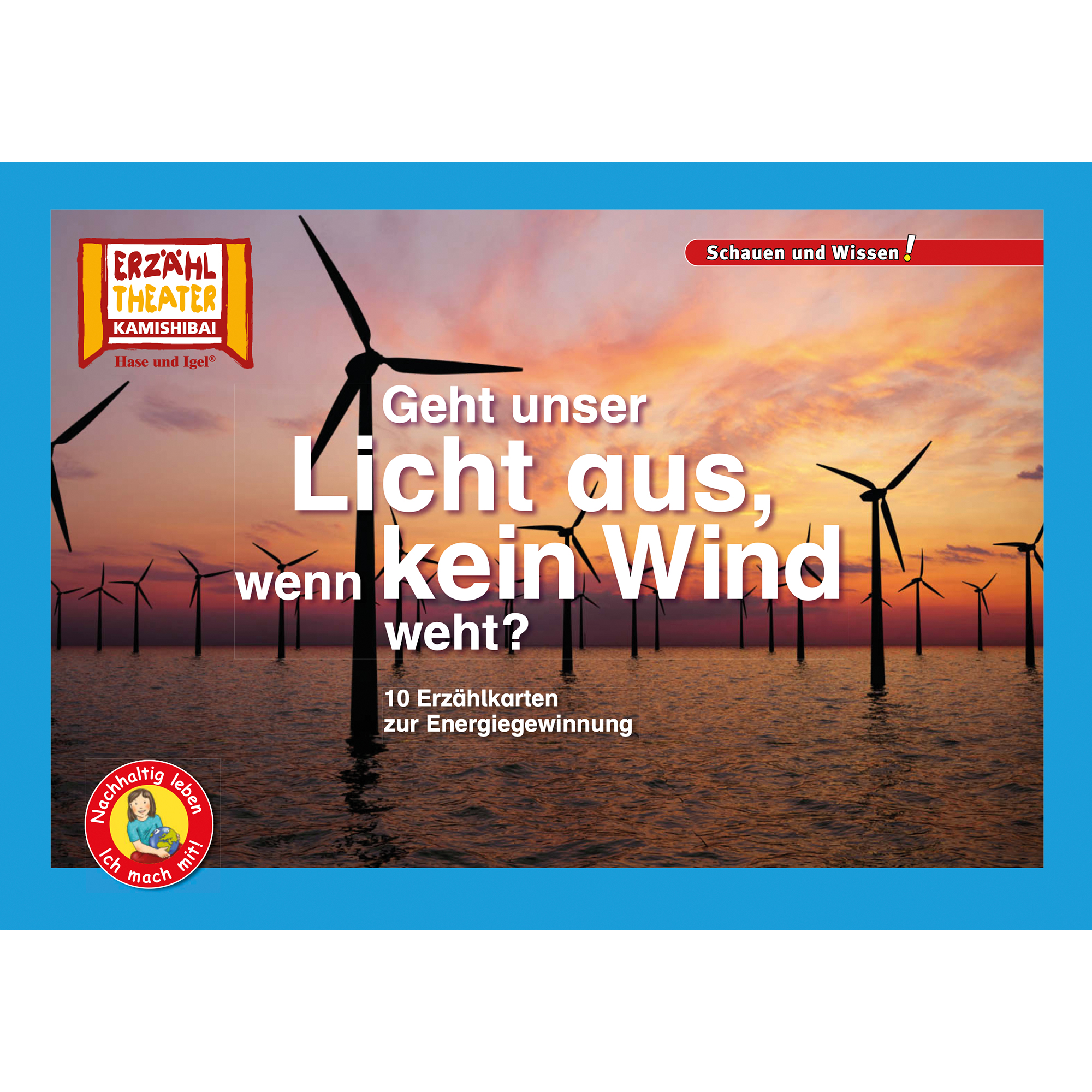 Geht unser Licht aus, wenn kein Wind weht? / Kamishibai Bildkarten